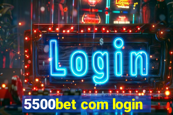 5500bet com login